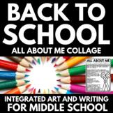Back to School | All About Me Project | Collage | Middle School | Art | Writing