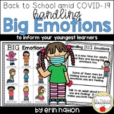 Back to School Amid COVID-19 - Handling Big Emotions