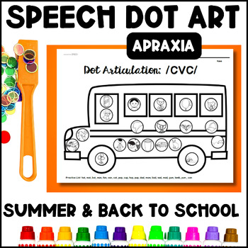 Preview of Back to School & Summer Dot Art: CV, VC, CVC, CVCV  Consonant Deletion, Apraxia
