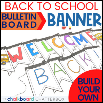 Back to School Bulletin Board Banners by Chalkboard Chatterbox | TpT