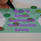 Back to School Beginning of Year Favorites Survey 