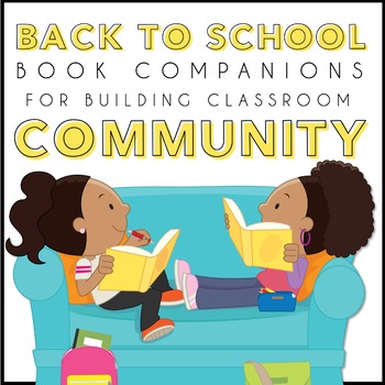 Preview of Back to School Book Companions for Building Classroom Community