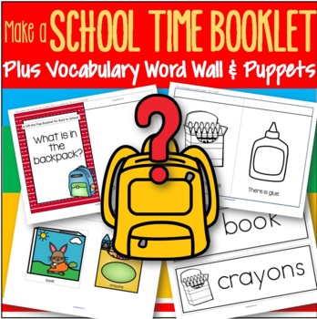 Preview of Back to School Booklet Emergent Reader with Vocabulary, Stick Puppets