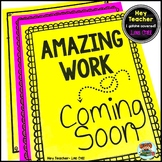 Back to School Bulletin Board: 'Amazing Work Coming Soon' (FREE)