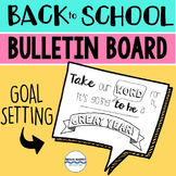 Back to School Bulletin Board:  Goal Setting – FREE!
