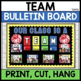 Bulletin Board OUR CLASS IS A TEAM