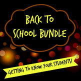 Back to School Bundle: Getting to Know Your Students