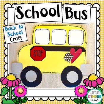 Back to School Bus Craft by Little Kinder Bears | TPT