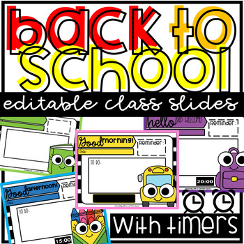 Preview of School Theme Class Slides Editable with Timers Freebie for Back to School
