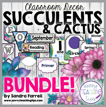 Preview of Back to School Classroom Decor SUCCULENTS and CACTUS BUNDLE