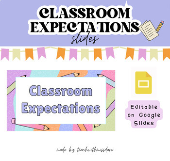 Preview of Back to School Classroom Expectations Slides | Editable Template