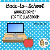 Back-to-School Classroom Forms Digital Bundle for Google®