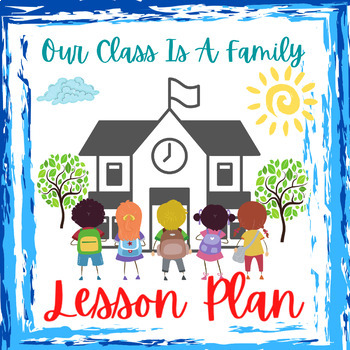 Preview of Back to School Classroom Reads Our Class Is A Family Lesson Plan