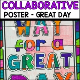 Back to School Collaborative Poster Motivational Great Day