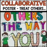 Back to School Collaborative Poster Treat Others the Way y