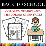 Back to School Color By Number and By Colors Given