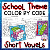 Back to School Color by Code Short Vowel Worksheets
