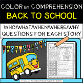Back to School (Color by Comprehension) w/ Digital Option 