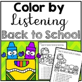 Back to School Color by Listening (A Following Directions 