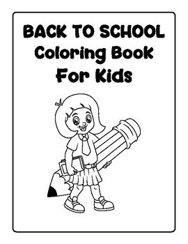 Back to School Coloring Book for Kids Ages 4-8: Easy and Fun School Supplies  Coloring Pages for Boys and Grils a book by Activity Star