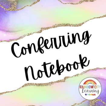 Preview of Back to School Conferring Notebook for Reading, Writing, and Math Workshops