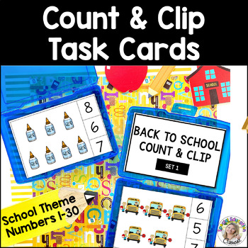 Preview of Task Bin - Back to School Count & Clip Task Cards (1-30)