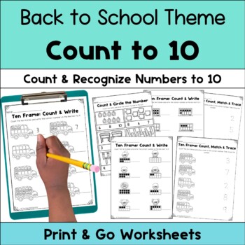 Preview of Back to School Count and Recognize Numbers to 10 with Ten Frames Worksheets