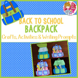 Back to School Craft, Activities and Writing Prompts - Backpack