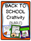 Back to School Craftivity BUNDLE