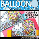 Back to School Crown - Up & Away Balloons - First Day, Las