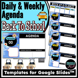 Back to School Daily & Weekly Agenda Template for Google Slides™