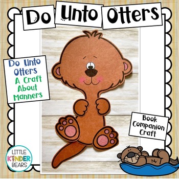 Preview of Back to School | Do Unto Otters Craft | Manners