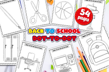 Preview of Back to School Dot to Dot | Connect the Dots 1-10, 20, 30, 40, 50... to  100