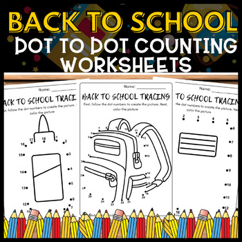 Preview of Back to School Dot to Dot Counting & Coloring Printable 