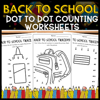 Preview of Back to School Dot to Dot Counting & Coloring Printable