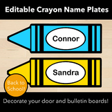 Back to School! EDITABLE Crayon Nameplates, Name Tags, Desk Labels! PreK, first