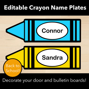 Preview of Back to School! EDITABLE Crayon Nameplates, Name Tags, Desk Labels! PreK, first