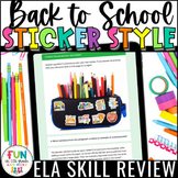 Back to School ELA Digital Skill Review Sticker Style Acti