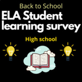 Back to School | ELA | high school | Student learning surv