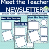 Back to School Editable Meet the Teacher Newsletter {4 AQU