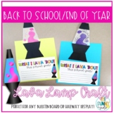 Back to School / End of Year Lava Lamp Bulletin Board Craf