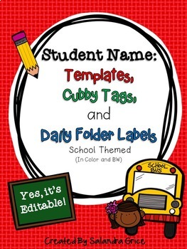 Student Name: Templates, Cubby Tags, and Daily Folder Labels by