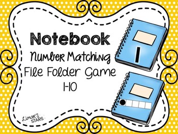 Preview of Back to School File Folder Game: Notebook Number to Quantity Matching 1-10