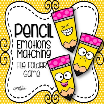 Preview of Back to School File Folder Game:  Pencil Emotions Matching