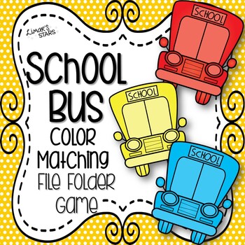 Preview of Back to School File Folder Game: School Bus Color Matching
