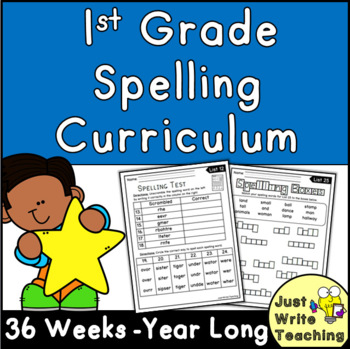 Back to School - First Grade Spelling Curriculum by Just Write Teaching
