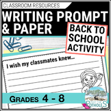 Back to School: First Week of School Writing Prompts "I Wi
