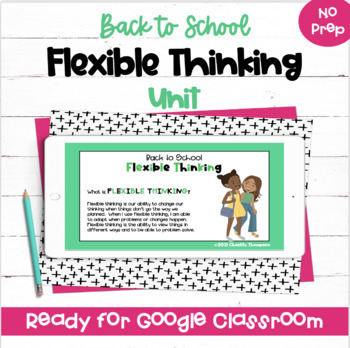 Preview of Back to School | Flexible Thinking Unit NO PREP -SEL | Digital Resource