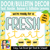 Back to School Fresh Start Lemon Welcome Bulletin Board or