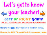 Back to School Get to Know The Teacher Activity -LEFT/RIGH